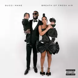 Gucci Mane – Breath of Fresh Air