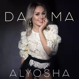 ALYOSHA – DAMA