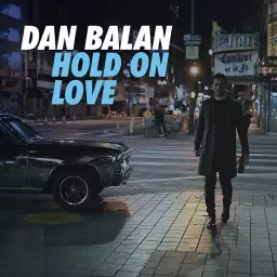 Dan Balan – Hold on Love