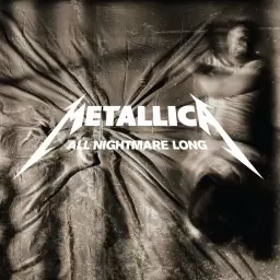 Metallica – All Nightmare Long