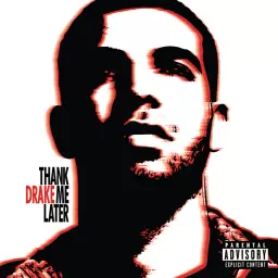 Drake – Thank Me Now