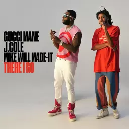 Gucci Mane – There I Go