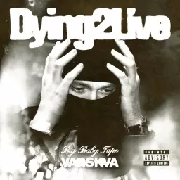 Big Baby Tape – Dying 2 Live
