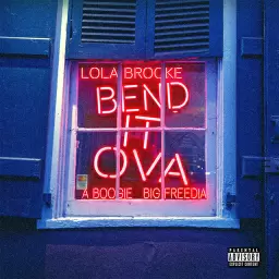 Lola Brooke – Bend It Ova