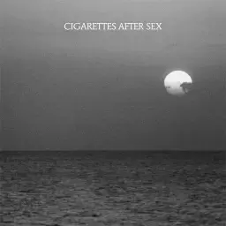 Cigarettes After Sex – Dark Vacay