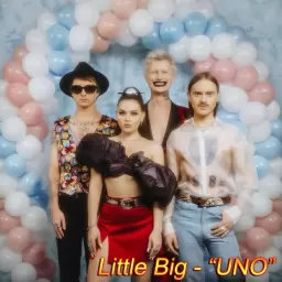 Little Big – UNO