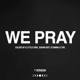 Coldplay – WE PRAY