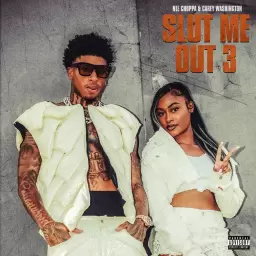 NLE Choppa – SLUT ME OUT 3