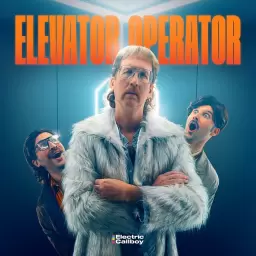 Electric Callboy – Elevator Operator