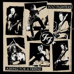 Foo Fighters – Asking For A Friend