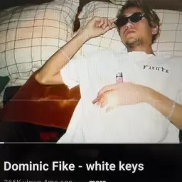 Dominic Fike – White Keys